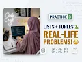 Python Chapter 3 Practice Set Solutions Lists Tuples Complete Exercise with Explanation