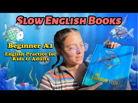 Inglês lento Reading: Rainbow Fish para iniciantes (A1–A2)