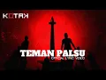 KOTAK - Teman Palsu (Official Lyric Video)