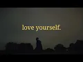 Lagu sambrook. - love yourself. (official visualizer)