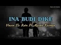 Download Lagu Martin Kurman Ft Vinsen Ile Ratu_Ina Budi Dike_Lagu Daerah Lamaholot Terbaru2021_Rakat Lirik Channel