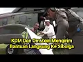 KDM Dan Om Zein Mengirimkan Bantuan Langsung Ke Sibolga. #kangdedimulyadi 