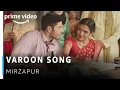 Download Lagu Vaaroon Video Song | Mirzapur | Ali Fazal, Shriya Pilgaonkar