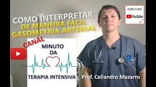 ✅Como aprender de forma fácil e prática a interpretação da Gasometria Arterial.