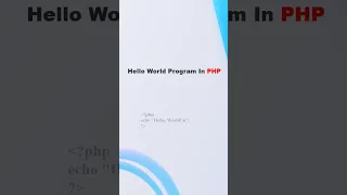 Hello World Program In PHP