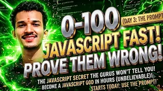 JavaScript 0-100 Fast Day 3 USE prompt in js Prove Them Wrong