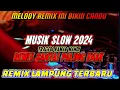 Download Lagu REMIX LAMPUNG TERBARU 2024 ‼️RILISAN TERBARU 2024 | MUSIK SANTAI YANG PALING BIKIN RILEKS