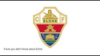 Download Facts you didn't know about Elche CF (Facts FC) MP3