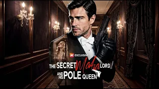  the secret mafia lord and his pole queen full movie 2026 full episode english sub 