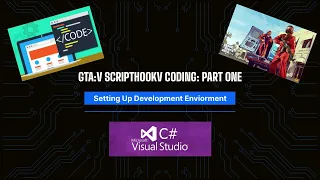 GTA V ScriptHookV Coding Part One Settings Up Dev Environment