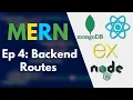 MERN Tutorial Ep 4 - Backend Routes