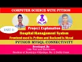 Python Project Computer Science project Python Interface with mysql connectivity Part-2