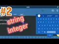 Part 2 String Integer Learning Python on Android Phone