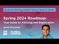 Spring 2024 Roadmap Your Guide to Advising and Registration