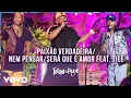Download Lagu Paixão Verdadeira / Nem Pensar / Será que é Amor (Ao Vivo) (Turma no Quintal)
