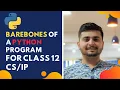 Barebones of a Python Program Part Chapter 1 CBSE Class 12