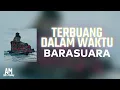 Barasuara – Terbuang Dalam Waktu (Lirik Lagu) | Full Lyrics HD