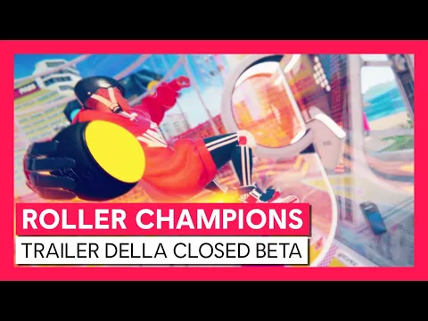 Roller Champions - Gameplay Trailer della Closed Beta