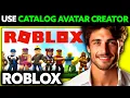 How To Use Catalog Avatar Creator Roblox 2025 - Step by Step