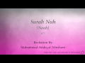 Download Lagu Surah Nuh Noah   071   Muhammad Siddiq al Minshawi   Quran Audio