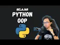 Belajar Python OOP Object Oriented Programming
