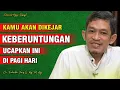 Download Lagu Ucapkan ini Dipagi Hari, Kamu akan Dikejar-kejar Uang | Dr. H. Fahruddin Faiz, S.Ag M.Ag