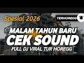 Lagu DJ BASS  MALAM TAHUN BARU 2026 | DJ SPESIAL MALAM TAHUN BARU 2026 | SPESIAL MALAM TAHUN BARU