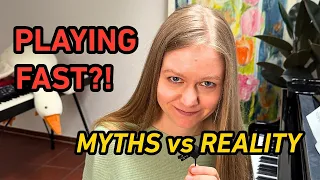 Playing Fast: Myths vs Reality 🎹