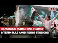 Damascus Celebrates One Year of Interim Rule Despite Tensions Across Minority Communities | Watch