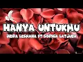Download Lagu Indra Lesmana ft Sophia Latjuba - Hanya Untukmu Lyrics @AglerMusicChannel