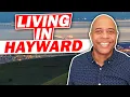 Living In Hayward CA