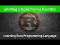 Rust printing a tuple from a function