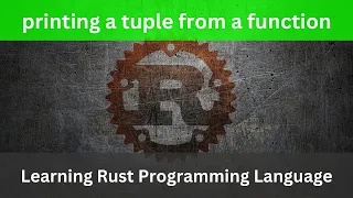 Rust printing a tuple from a function