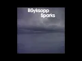 Röyksopp - Sparks (Roni Size Mix)