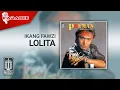 Download Lagu Ikang Fawzi - Lolita (Official Karaoke Video)