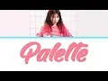Lagu IU (아이유) – PALETTE (팔레트) Lyrics (Color Coded/HAN/ROM/ENG)