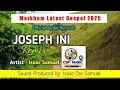 Download Lagu Joseph Ini (Remix 2025 Markham Gospel Music🇬🇦🎶) Isaac Samuel [Isaac-Cee Samuel Production 🎧🇵🇬]