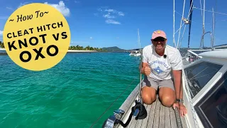 How To Tie Onto A Cleat – Cleat Hitch Knot vs OXO Method