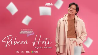 Download Rizky Febian - Ribuan Hati (Official Lyric Video) | OST. My Lecturer My Husband Season 2 MP3