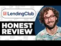 LendingClub Loans Honest Review - Watch Before Using
