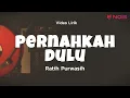 Download Lagu PERNAHKAH DULU - RATIH PURWASIH | Lirik Lagu Pop Malaysia | Lirik Lagu Lawas