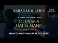 Download Lagu Deewana Hai Ye Mann | Karaoke | Nada Standart Duet | Ab=Do