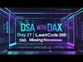 Day 27 - Missing Number Leetcode 268 Explanation 2 Approaches in JavaScript DSA with DAX