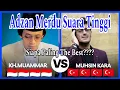 Download Lagu Adzan KH.MUAMMAR AZ 🇮🇩 Adzan Turki, Muhsin kara // Mana yg Paling The Best