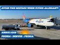 FLYING ALLEGIANT AIR Don t Make THIS Mistake