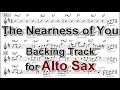 Lagu The Nearness of You - Backing Track with Sheet Music for Alto Sax
