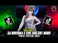 Download Lagu DJ NIRVANA X SHE DOESNT MIND FULL BASS VIRAL TIKTOK 2024