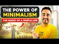 Change your Life With One Money Habit The Power of Minimalism Always Be Financially Stable
