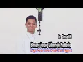 Download Lagu Bintang Torang Diborngin Na Badia - Frater Bonaventura Dimas HN/Lagu Natal Versi Batak \u0026 Inggris