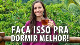 3 CHÁS e TÉCNICAS MAIS POTENTES PRA DORMIR MELHOR! Testei por 15 dias! 